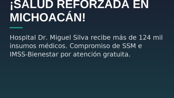 ¡Salud Reforzada en Michoacán!