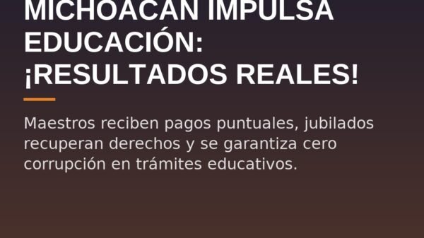 Michoacán Impulsa Educación: ¡Resultados Reales!