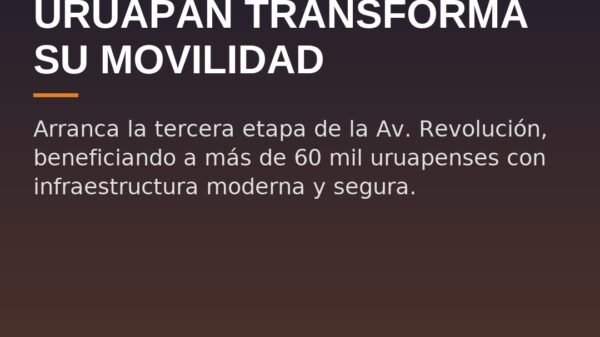 Uruapan Transforma su Movilidad