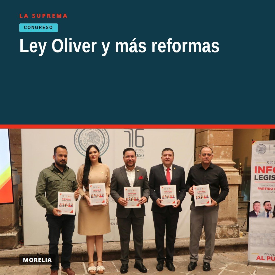 Grupo Parlamentario del PT presentando su Segundo Informe Legislativo en el Congreso de Michoacán, con enfoque en ley oliver