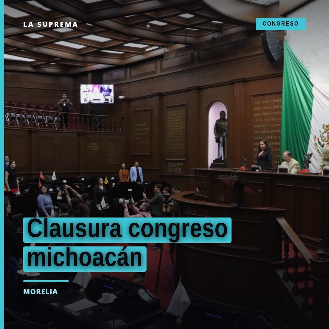Fotografía de la sesión solemne de clausura congreso michoacán en el recinto legislativo de Morelia, con diputados en pleno