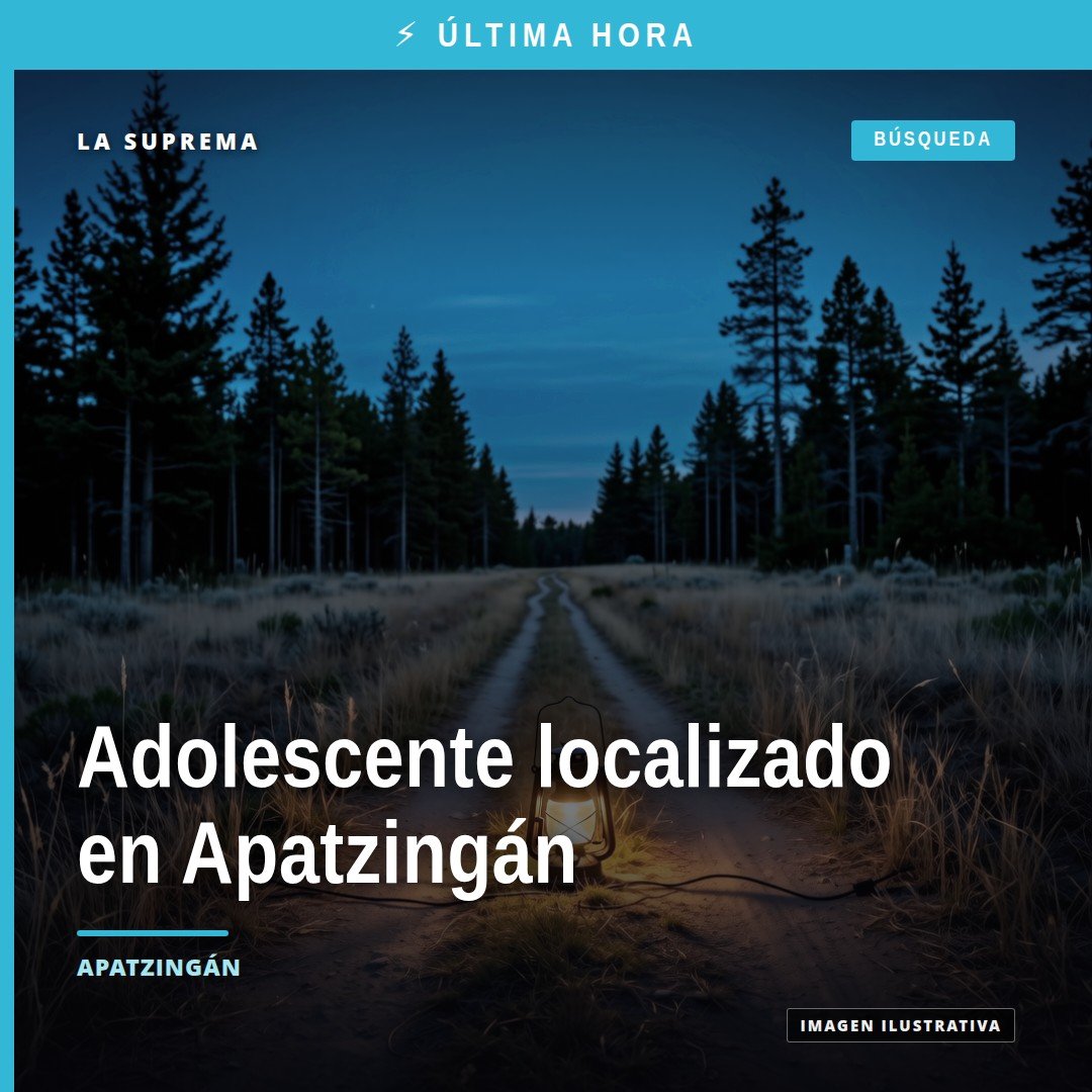 Imagen simbólica de una familia reunida en Apatzingán; fondo con letrero 'adolescente localizado apatzingán'