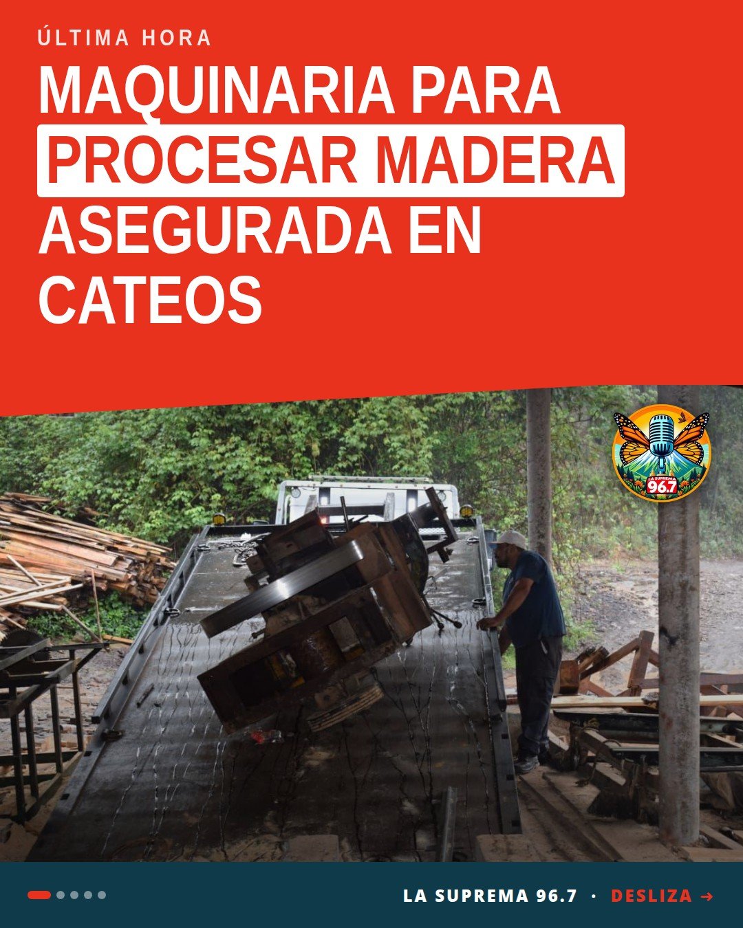 Maquinaria incautada en El Capulín, Madero, relacionada con procesamiento de madera