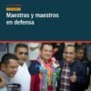 Grupo de docentes reunidos en Morelia, Michoacán, durante encuentro sobre soberanía nacional