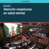 Ilustración conceptual de escucha empática y respeto entre profesional de salud mental y persona usuaria, con símbolos de
