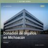 Ilustración simbólica de manos sosteniendo un corazón y un ojo, con fondo de mapas de Michoacán y hospitales de Morelia