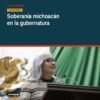 Diputada Emma Rivera Camacho hablando en el Congreso del Estado de Michoacán sobre soberanía michoacán gubernatura
